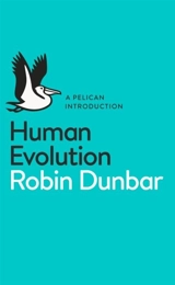 Human Evolution - Robin Ian MacDonald Dunbar
