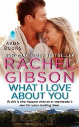 What I Love About You - Rachel Gibson