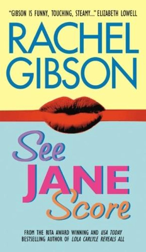 See Jane Score - Rachel Gibson
