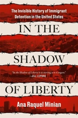 In the Shadow of Liberty - Ana Raquel Minian