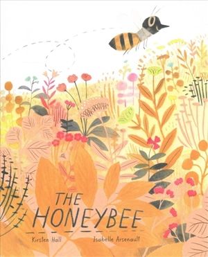 The Honeybee - Kirsten Hall
