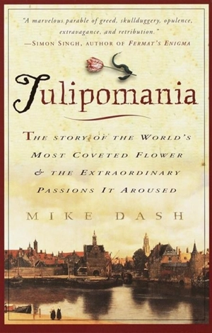 Tulipomania - Mike Dash