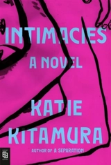 Intimacies - Katie M. Kitamura