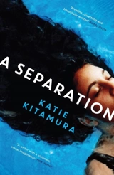 A Separation - Katie M. Kitamura