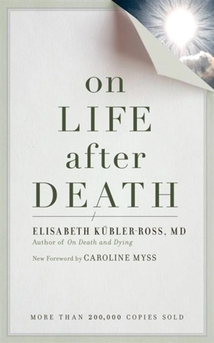 On Life After Death - Elisabeth Kübler-Ross