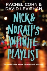 Nick and Norah's Infinite Playlist - Rachel Cohn