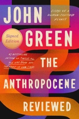 The Anthropocene Reviewed - Green, John