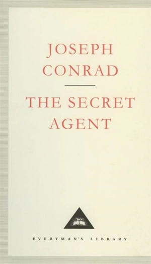 The Secret Agent - Conrad, Joseph