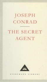 The Secret Agent - Conrad, Joseph
