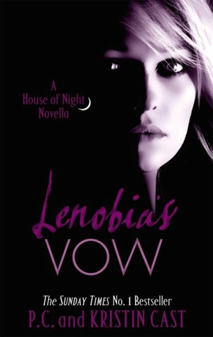 Lenobia's Vow - Cast, P. C.,  Cast, Kristin
