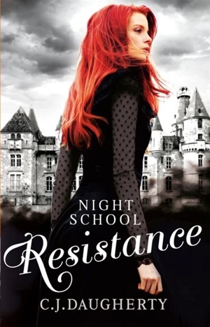 Night School Resistance Vol. 4 - Daugherty, C. J.