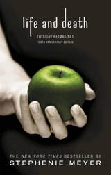 Life and Death - Stephenie Meyer