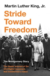 Stride Toward Freedom : The Montgomery Story - King, Martin Luther