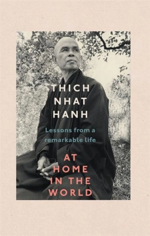 At Home In The World - Thich Nhât Hanh