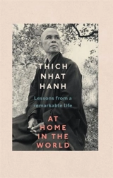 At Home In The World - Thich Nhât Hanh