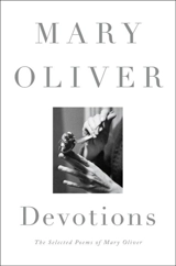 Devotions - Mary Oliver