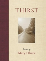 Thirst - Mary Oliver