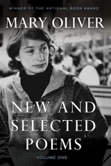 New and Selected Poems Vol. 1 - Mary Oliver