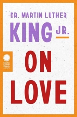 On Love - King, Martin Luther Jr.