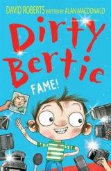 Fame ! : Dirty Bertie : Book Vol. 27 - Roberts, David