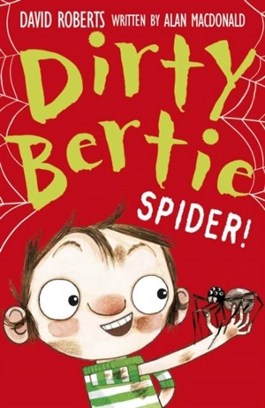 Spider ! : Dirty Bertie Vol. 31 - Roberts, David