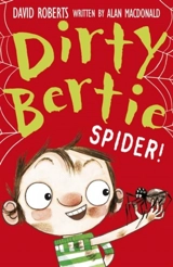 Spider ! : Dirty Bertie Vol. 31 - Roberts, David
