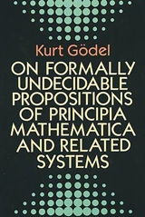 On Formally Undecidable Propositions of Principia Mathematica and - Kurt Gödel