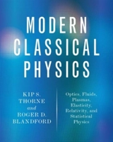 Modern Classical Physics - Kip S. Thorne