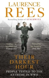 Their Darkest Hour - Laurence Rees