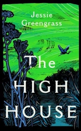 The High House - Greengrass, Jessie