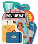 Bon Voyage ! : Bookscape Board Books - Arrhenius, Ingela P.