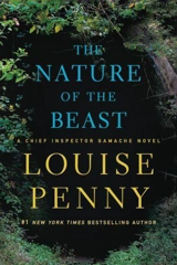 The Nature of the Beast : Chief Inspector Gamache : Book Vol. 11 - Louise Penny