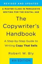 The Copywriter's Handbook - Bly, Robert W.