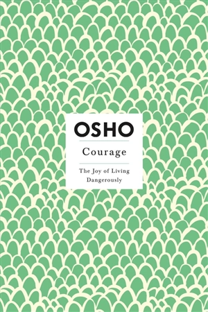Courage - Osho