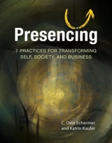 Presencing - Scharmer, C. Otto