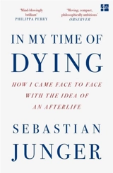 In My Time of Dying - Sebastian Junger