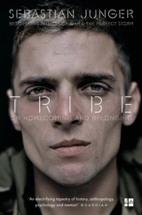 Tribe : On Homecoming and Belonging - Sebastian Junger