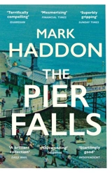 The Pier Falls - Haddon, Mark