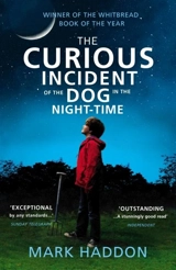 The Curious Incident of the Dog in the Night-Time - Haddon, Mark