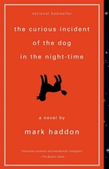 The Curious Incident of the Dog in the Night - Haddon, Mark