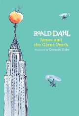 James and the Giant Peach - Dahl, Roald,  Blake, Quentin (ILT)