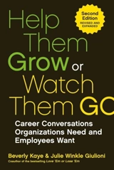 Help Them Grow or Watch Them Go - Beverly Kaye