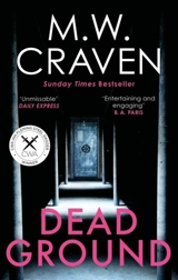 Dead Ground - Craven, M.W.