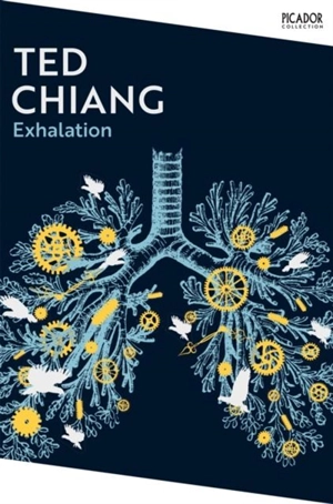 Exhalation - Ted Chiang
