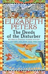The Deeds of the Disturber - Peters, Elizabeth