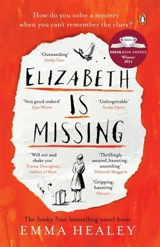 Elizabeth Is Missing - Emma Healey