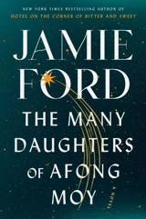 The Many Daughters of Afong Moy - Jamie Ford