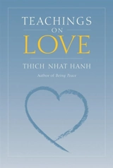 Teachings on Love - Thich Nhât Hanh