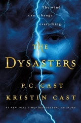 The Dysasters - Cast, P. C.,  Cast, Kristin