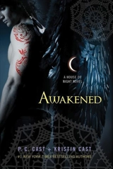 Awakened : A House of Night Novel Vol. 8 - Cast, P. C.,  Cast, Kristin